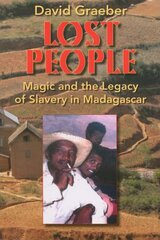 Lost People: Magic and the Legacy of Slavery in Madagascar цена и информация | Энциклопедии, справочники | pigu.lt