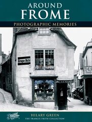 Frome: Photographic Memories цена и информация | Книги по фотографии | pigu.lt