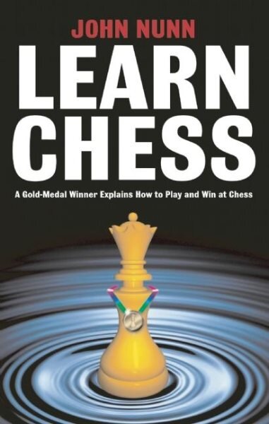 Learn Chess: A Gold-medal Winner Explains How to Play and Win at Chess kaina ir informacija | Knygos apie sveiką gyvenseną ir mitybą | pigu.lt