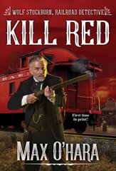 Kill Red kaina ir informacija | Fantastinės, mistinės knygos | pigu.lt