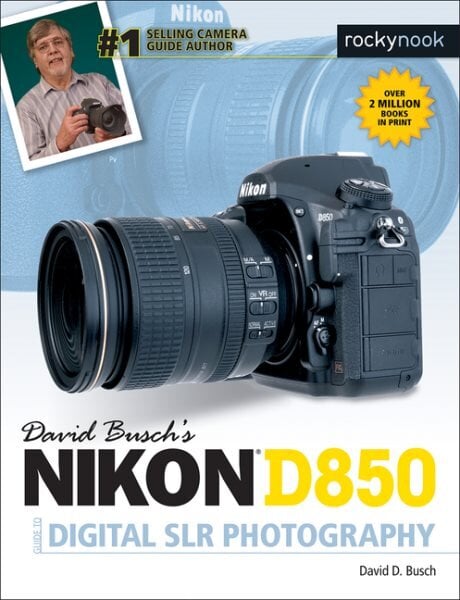 David Busch's Nikon D850 Guide to Digital SLR Photography kaina ir informacija | Fotografijos knygos | pigu.lt