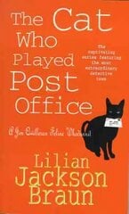 Cat Who Played Post Office (The Cat Who Mysteries, Book 6): A cosy feline crime novel for cat lovers everywhere kaina ir informacija | Fantastinės, mistinės knygos | pigu.lt