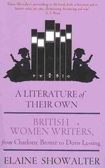 Literature Of Their Own: British Women Novelists from Brontë to Lessing kaina ir informacija | Istorinės knygos | pigu.lt