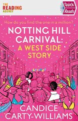 Notting Hill Carnival (Quick Reads): A West Side Story kaina ir informacija | Fantastinės, mistinės knygos | pigu.lt