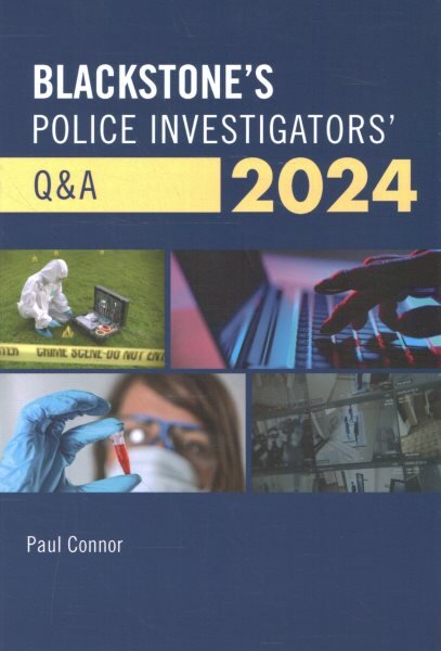 Blackstone's Police Investigators' Q&A 2024 kaina ir informacija | Ekonomikos knygos | pigu.lt