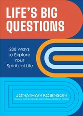 Life's Big Questions: 200 Ways to Explore Your Spiritual Life (Philosophy, Metaphysics) kaina ir informacija | Saviugdos knygos | pigu.lt