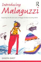 Introducing Malaguzzi: Exploring the life and work of Reggio Emilias founding father цена и информация | Книги по социальным наукам | pigu.lt