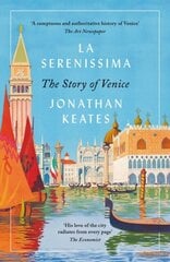 La Serenissima, The Story of Venice цена и информация | Путеводители, путешествия | pigu.lt