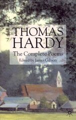 Thomas Hardy: The Complete Poems kaina ir informacija | Poezija | pigu.lt