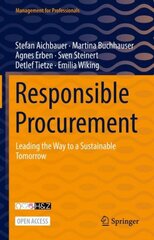 Responsible Procurement: Leading the Way to a Sustainable Tomorrow 1st ed. 2022 kaina ir informacija | Ekonomikos knygos | pigu.lt