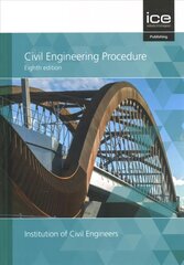 Civil Engineering Procedure, Eighth edition 8th New edition kaina ir informacija | Socialinių mokslų knygos | pigu.lt