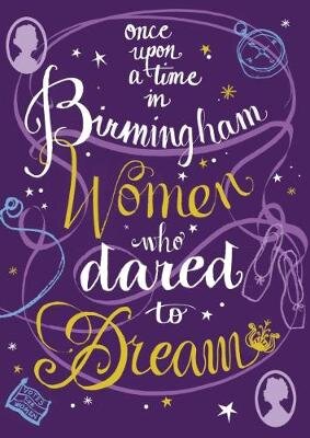 Once Upon a Time in Birmingham: Women who dared to dream цена и информация | Knygos paaugliams ir jaunimui | pigu.lt