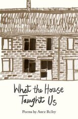 What The House Taught Us kaina ir informacija | Poezija | pigu.lt