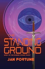 Standing Ground: The Standing Ground Trilogy Book 1 2nd ed. kaina ir informacija | Fantastinės, mistinės knygos | pigu.lt