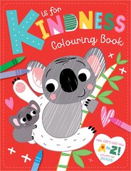 K Is For Kindness Colouring Book: With Over 100 Stickers! kaina ir informacija | Knygos mažiesiems | pigu.lt