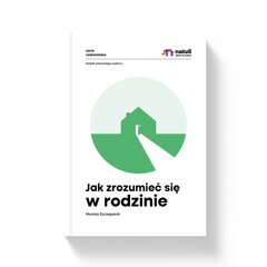 Jak zrozumieć się w rodzinie kaina ir informacija | Knygos apie vaikų auklėjimą | pigu.lt