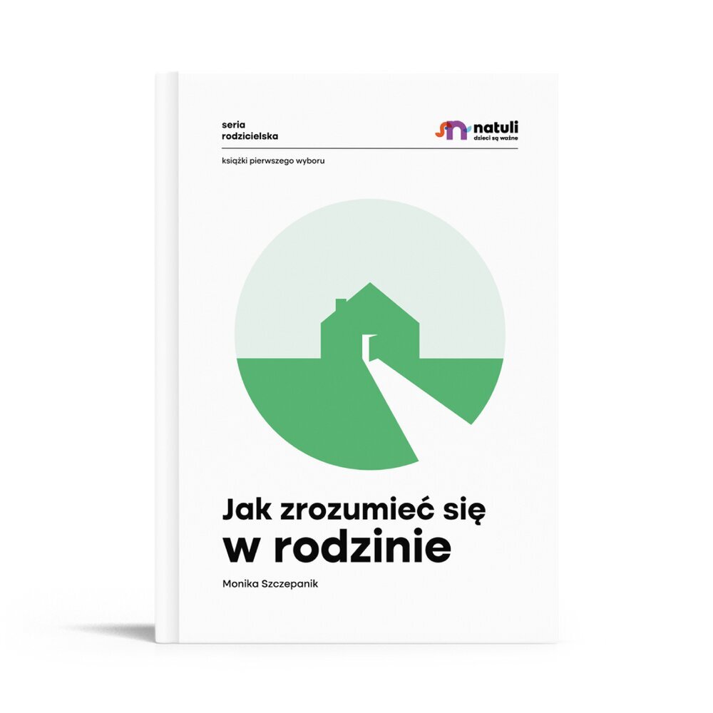 Jak zrozumieć się w rodzinie цена и информация | Knygos apie vaikų auklėjimą | pigu.lt