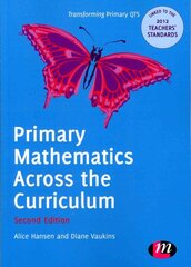 Primary Mathematics Across the Curriculum 2nd Revised edition kaina ir informacija | Socialinių mokslų knygos | pigu.lt