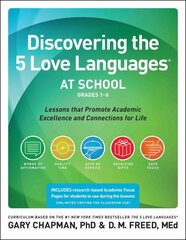 Discovering The 5 Love Languages At School (Grades 1-6) kaina ir informacija | Socialinių mokslų knygos | pigu.lt