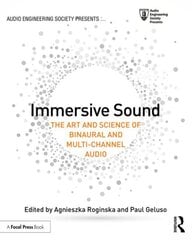 Immersive Sound: The Art and Science of Binaural and Multi-Channel Audio цена и информация | Книги по социальным наукам | pigu.lt