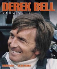 Derek Bell - My Racing Life цена и информация | Книги о питании и здоровом образе жизни | pigu.lt