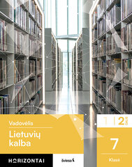 Vadovėlis 7 klasei, Lietuvių kalba, 2 dalis kaina ir informacija | Vadovėliai | pigu.lt