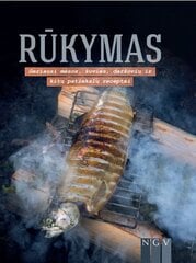 Rūkymas. Geriausi mėsos žuvies daržovių ir kitų patiekalų receptai цена и информация | Книги рецептов | pigu.lt