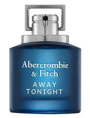 Туалетная вода Abercrombie &amp; Fitch Away Tonight EDT для мужчин, 50 мл цена и информация | Мужские духи | pigu.lt
