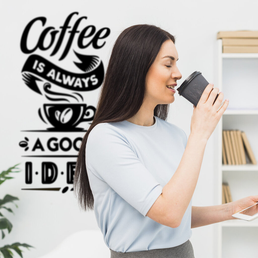 Interjero lipdukas Coffee is always a good idea цена и информация | Interjero lipdukai | pigu.lt