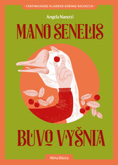 Mano senelis buvo vyšnia цена и информация | Книги для детей | pigu.lt