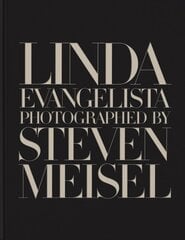 Linda Evangelista Photographed by Steven Meisel kaina ir informacija | Knygos apie meną | pigu.lt