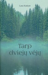 Tarp dviejų vėjų цена и информация | Самоучители | pigu.lt