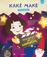 Kakė Makė. Noriu sužinoti apie animaciją цена и информация | Книги для детей | pigu.lt