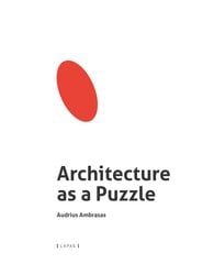Architecture as a puzzle kaina ir informacija | Knygos apie meną | pigu.lt