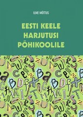 Eesti keele harjutusi põhikoolile kaina ir informacija | Užsienio kalbos mokomoji medžiaga | pigu.lt