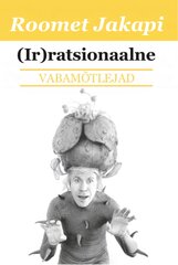 (Ir)ratsionaalne цена и информация | Книги по социальным наукам | pigu.lt