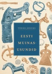 Eesti muinasusundid kaina ir informacija | Socialinių mokslų knygos | pigu.lt