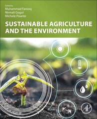 Sustainable Agriculture and the Environment kaina ir informacija | Socialinių mokslų knygos | pigu.lt