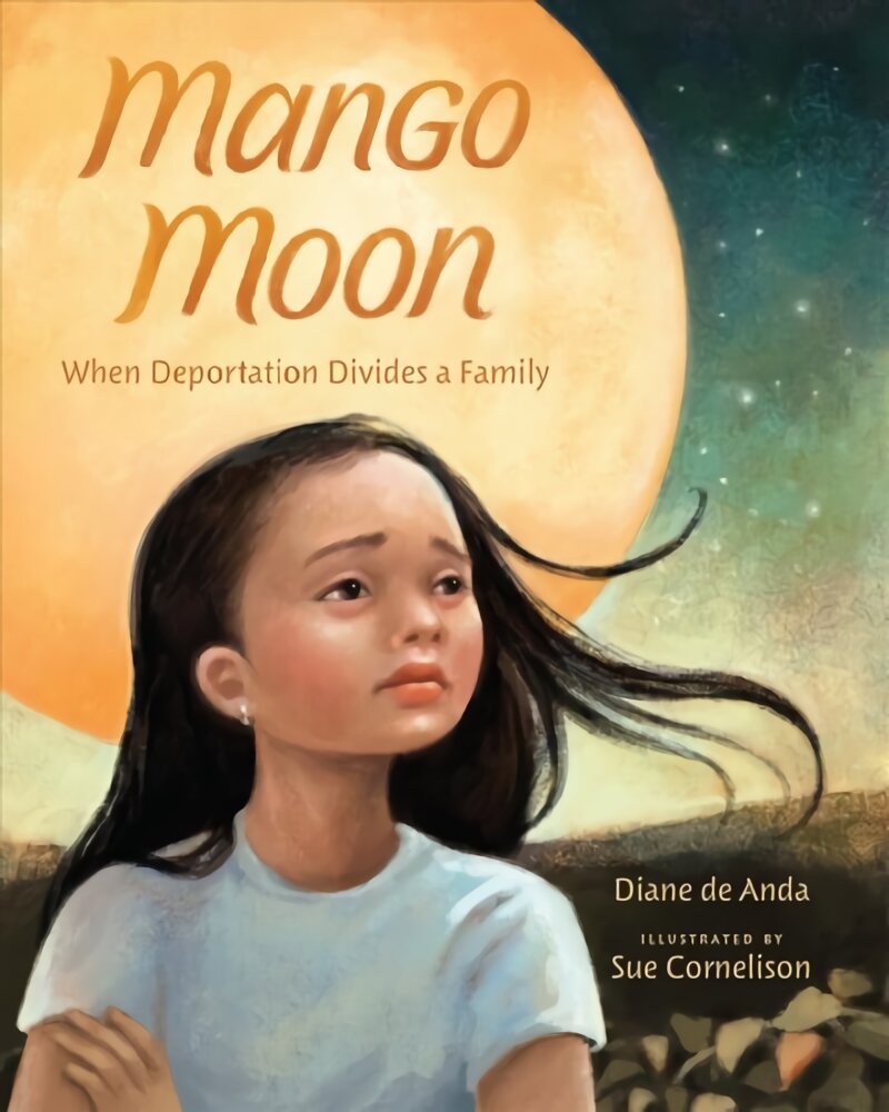 Mango Moon: When Deportation Divides a Family kaina ir informacija | Knygos paaugliams ir jaunimui | pigu.lt