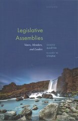 Legislative Assemblies: Voters, Members, and Leaders kaina ir informacija | Socialinių mokslų knygos | pigu.lt
