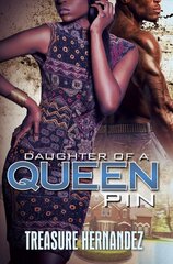 Daughter Of A Queen Pin kaina ir informacija | Fantastinės, mistinės knygos | pigu.lt