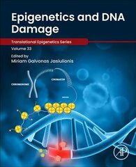 Epigenetics and DNA Damage, Volume 33 kaina ir informacija | Ekonomikos knygos | pigu.lt