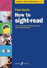 How to sight-read kaina ir informacija | Knygos apie meną | pigu.lt