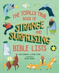 Totally True Book of Strange and Surprising Bible Lists цена и информация | Книги для подростков  | pigu.lt