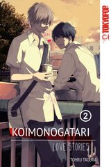 Koimonogatari: Love Stories, Volume 2 kaina ir informacija | Fantastinės, mistinės knygos | pigu.lt