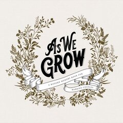 As We Grow: A Modern Memory Book for Married Couples kaina ir informacija | Saviugdos knygos | pigu.lt