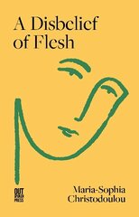 Disbelief of Flesh kaina ir informacija | Poezija | pigu.lt