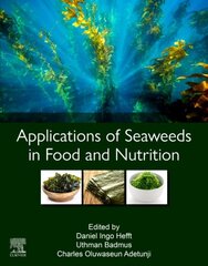 Applications of Seaweeds in Food and Nutrition kaina ir informacija | Ekonomikos knygos | pigu.lt