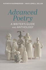 Advanced Poetry: A Writer's Guide and Anthology kaina ir informacija | Užsienio kalbos mokomoji medžiaga | pigu.lt