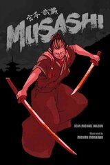 Musashi (A Graphic Novel) цена и информация | Фантастика, фэнтези | pigu.lt